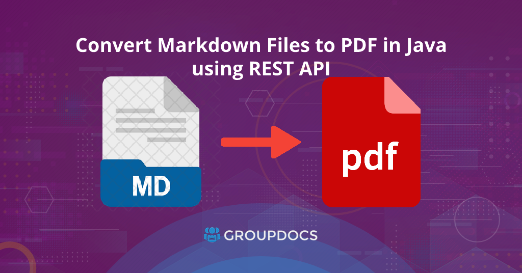 Convert Markdown Files to PDF in Java using REST API