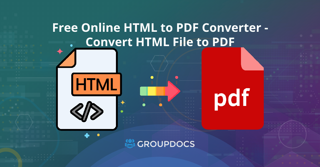 Free Online HTML to PDF Converter - Convert HTML File to PDF